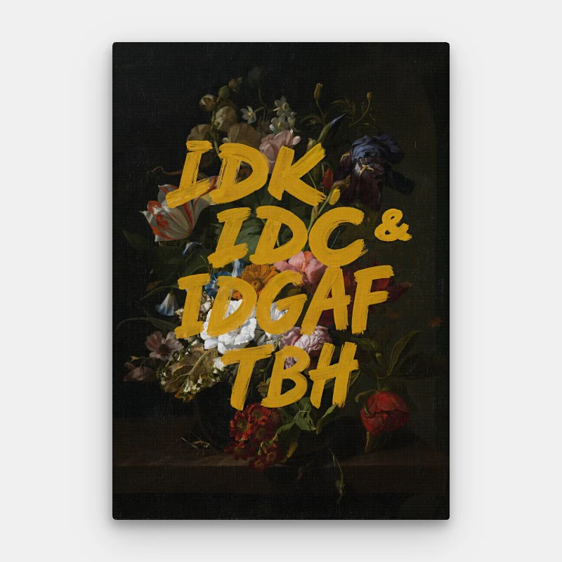 IDGAF Canvas