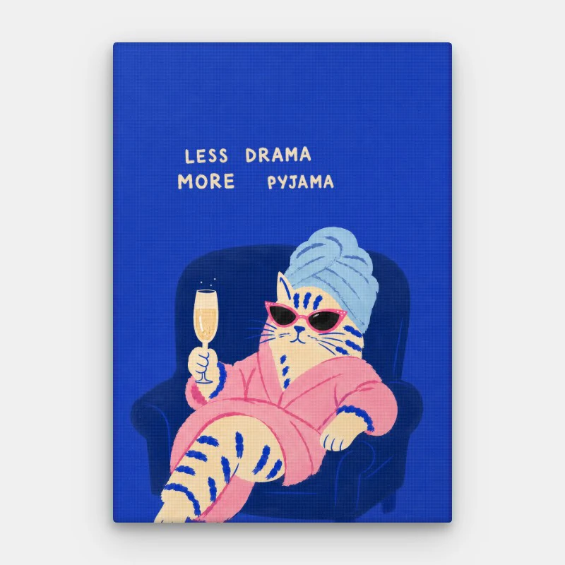 Less Drama More Pyjama Canvas