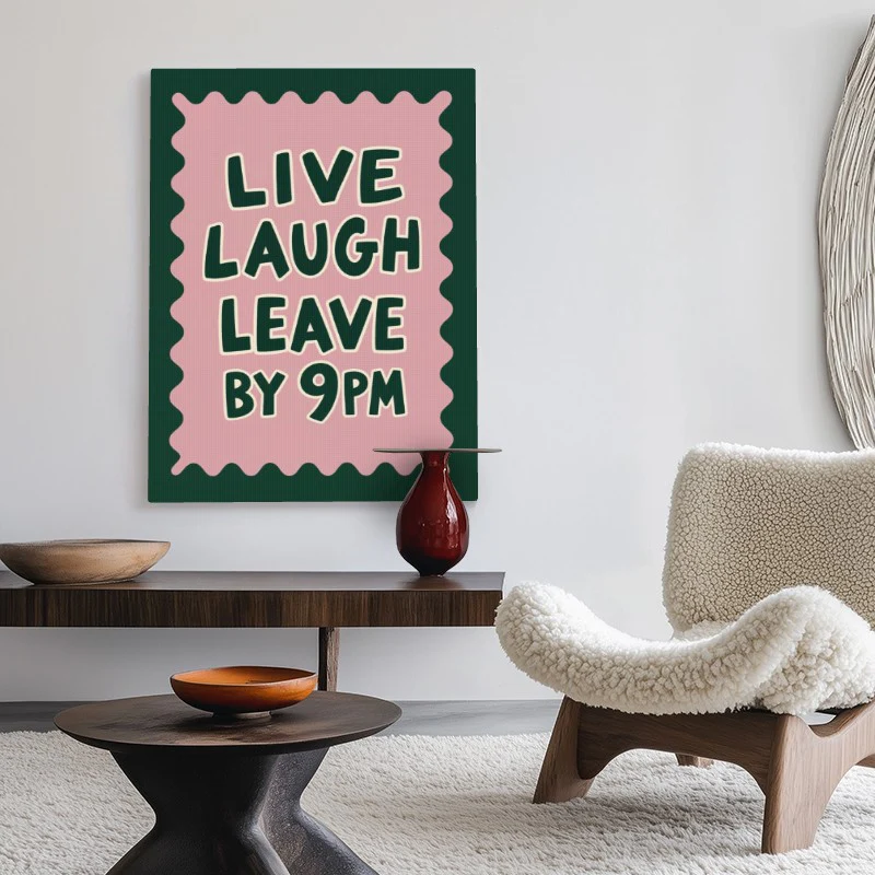 Live Laugh Leave Canvas - Image 2