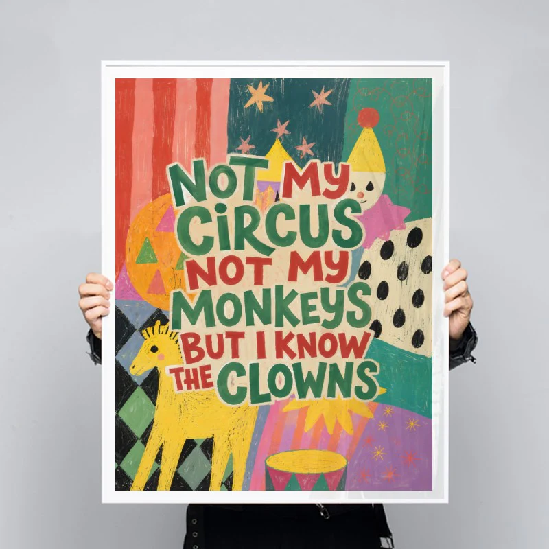 Not My Circus - Image 3