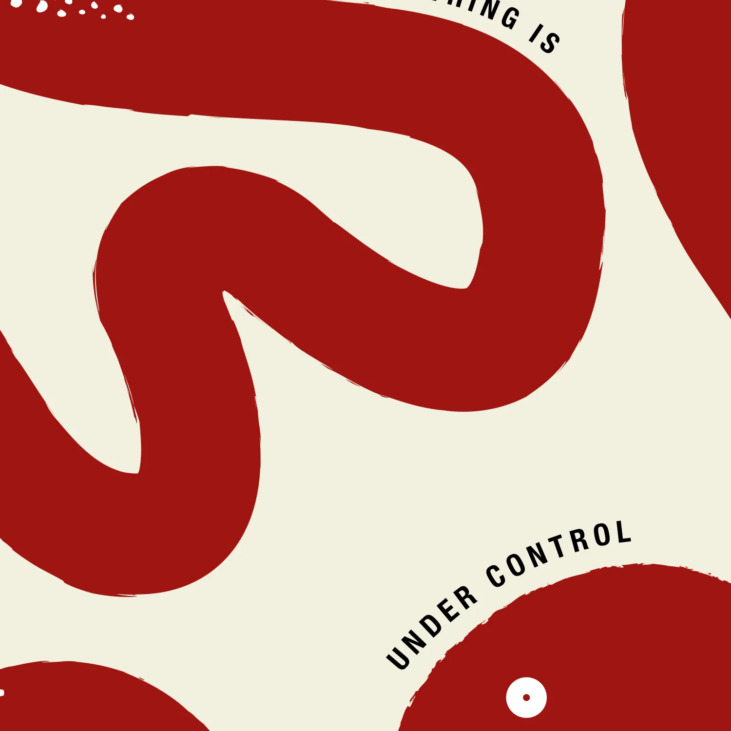 Nothing Is Under Control Canvas - Image 4