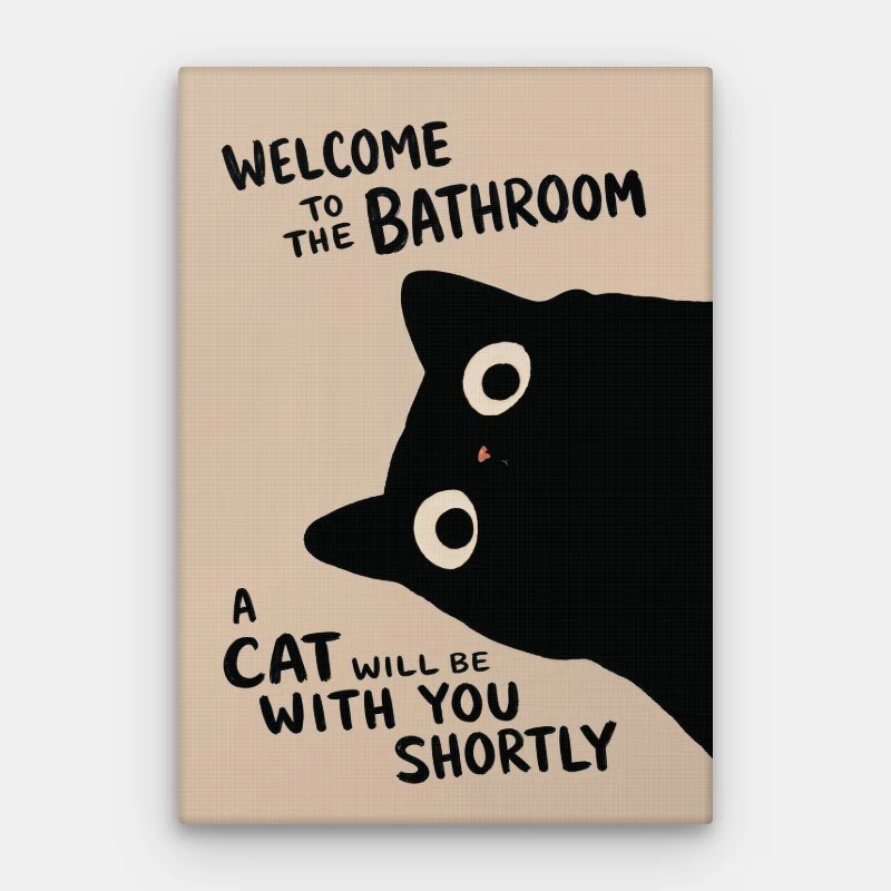 Welcome To The Bathroom Canvas
