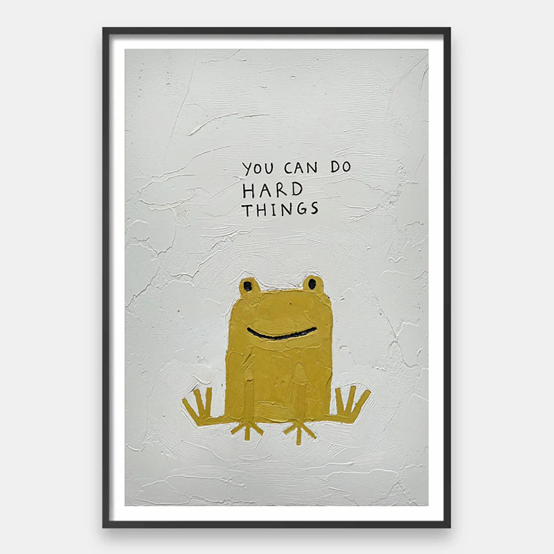 You Can Do Hard Things